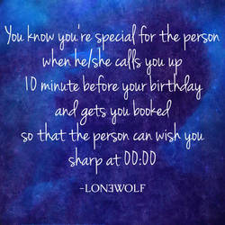 lon3wolf, Birthday Quote