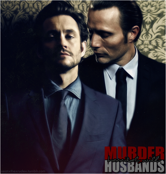 HannibalxWill: MURDER HUSBANDS