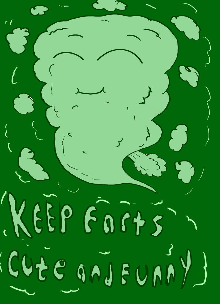 Keep farts Cute and Funny Remake