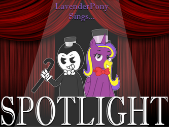 LavenderPony Sings: Spotlight