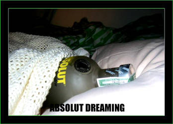 Absolut Dreaming