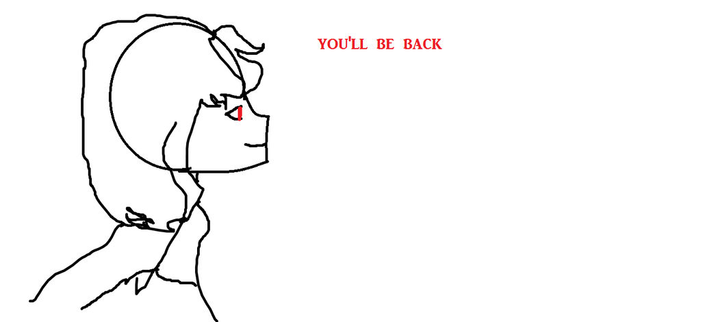 Youll Be Back by emiliodafrog on DeviantArt