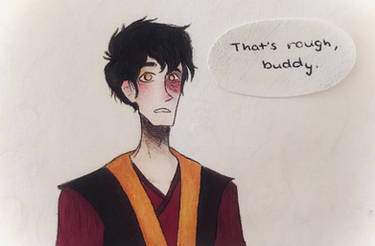 ATLA: That's rough, buddy