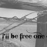 I'll Be Free