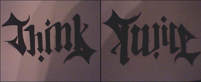 Think Twice Ambigram