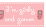 .~Girly and gamer stamp~.