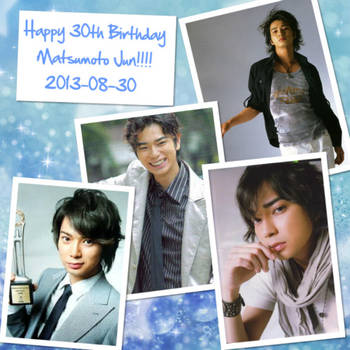 Happy 30th Birthday Matsumoto Jun