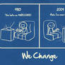 We Change