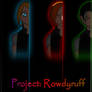 Project Rowdyruff - Chapter 2