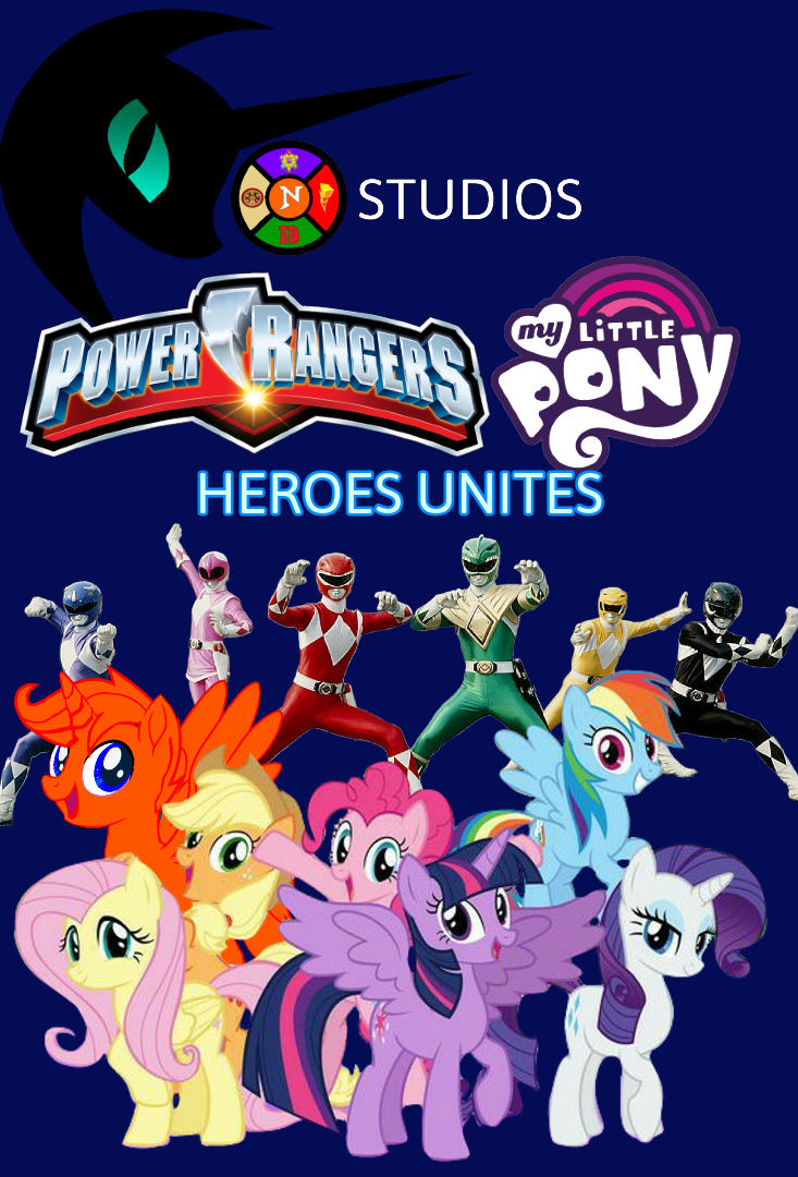 NMU Power Rangers and MLP Heroes Unites Movie by DrSummersBrandonshy on ...