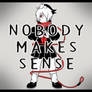 Nobody Makes Sense COVER