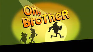 Oh, Brother/Snow Day (2007)