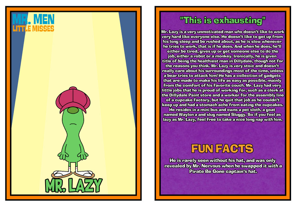Mr. Men Show Bio Card - Mr. Lazy by Percyfan94 on DeviantArt