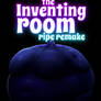 The Inventing Room Ripe Remake - Coming Soon