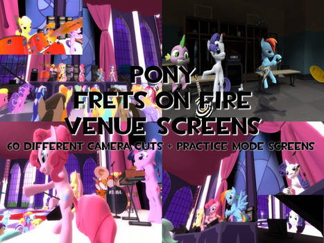 Pony Frets on Fire Custom Venue Screens