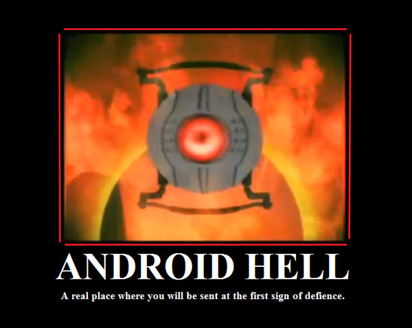 Android Hell Core Android hell... by Aperture--Science on DeviantArt