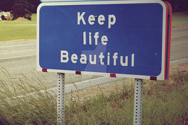 keep life beautiful