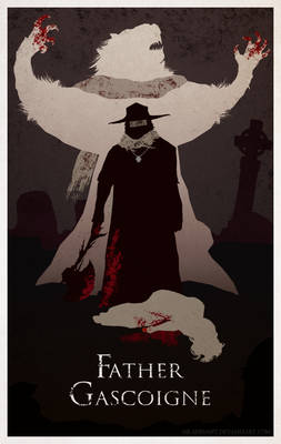 Bloodborne Minimal Poster - Father Gascoigne