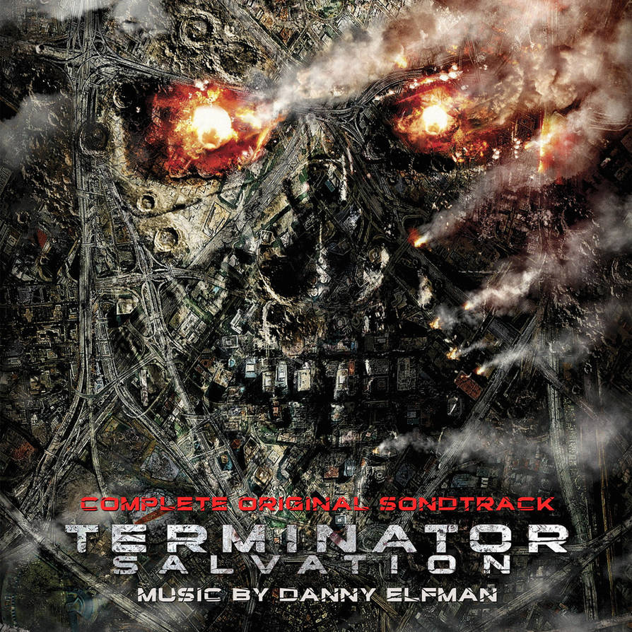 Terminator Score Terminator Salvation (Complete Score) by GALGALIZIA on DeviantArt