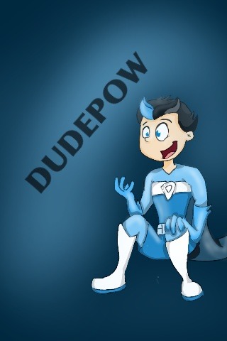 Dudepow