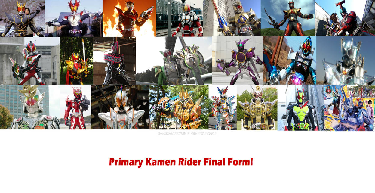 Primary Kamen Rider Final Form! by ammarmuqri2 on DeviantArt