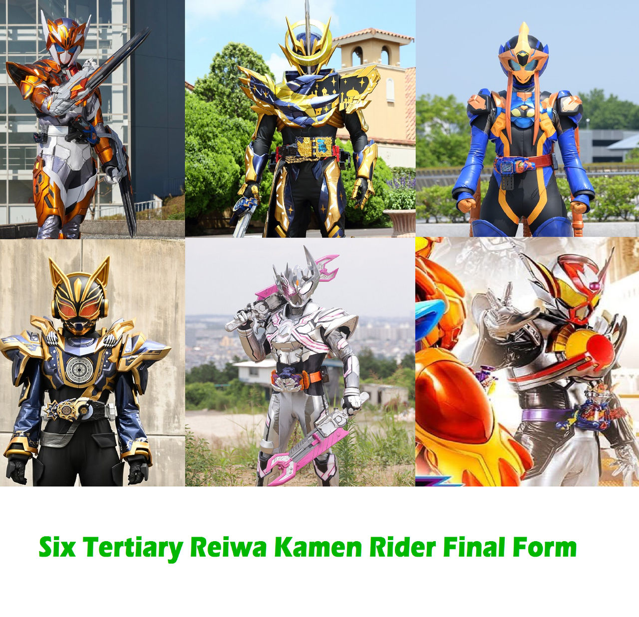 Fourth Riders Final Form Six Tertiary Reiwa Kamen Rider Final Form! by ammarmuqri2 on DeviantArt