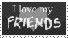 : i love my friends stamp : by Tibb-Wolf