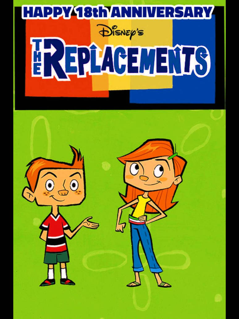 Happy 18th Anniversary The Replacement (2006) by ZytheSBandPPG2007 on ...