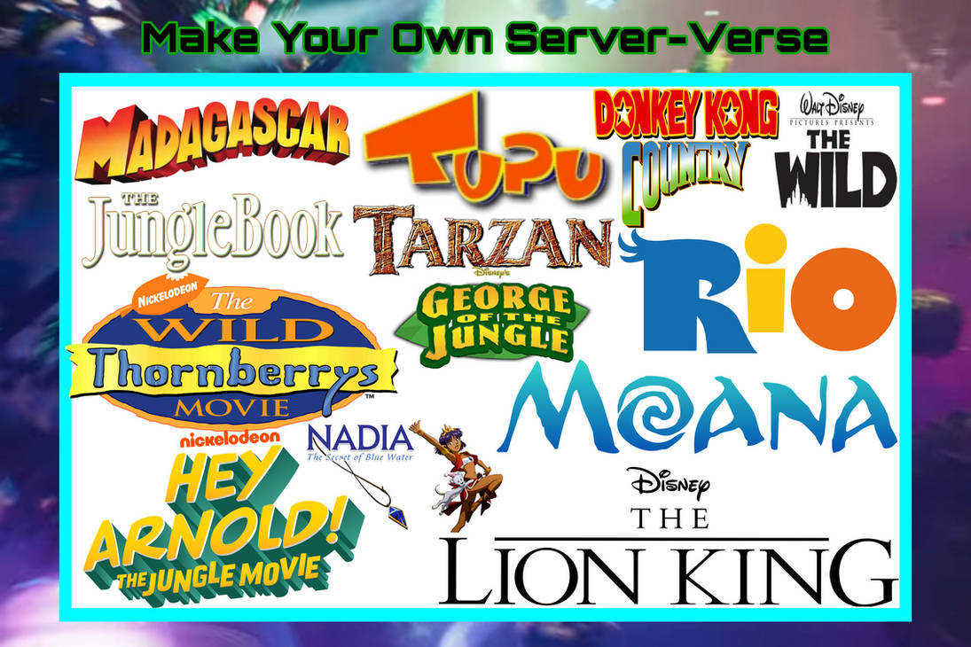 My own Serververse: Jungleverse by DragonStormKnight on DeviantArt