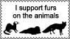 I support furs on the animals