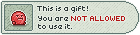 Banner: Not Allowed - Gift