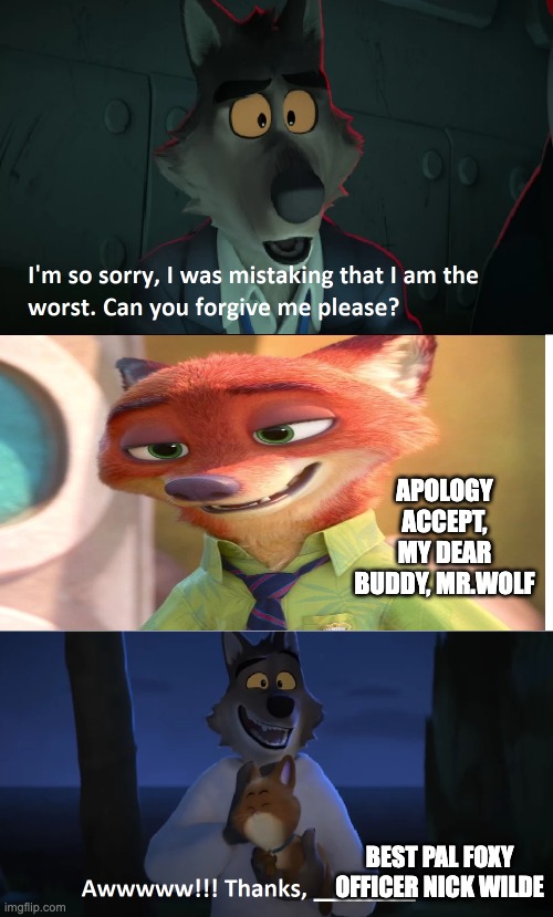 Nick Wilde Accept Mr.Wolf's apology! by 11moonlight123Tiger on DeviantArt