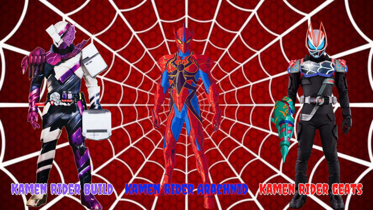Spider Riders Deviantart Kamen Rider Into the Spider-Verse (2) by LupinMK on DeviantArt