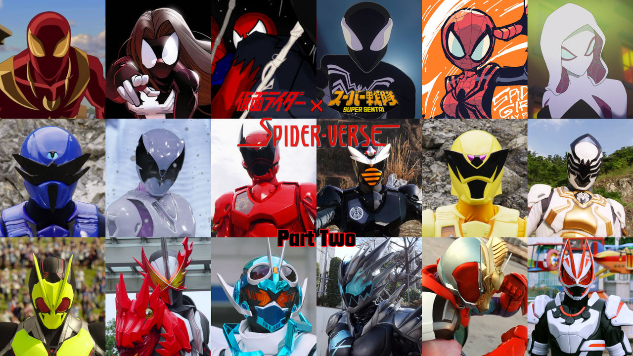 Kamen Rider x Super Sentai x Spider-Verse (4) by LupinMK on DeviantArt