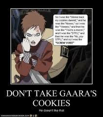 Don't take Gaara's cookies