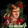 Six Million Dollar Man