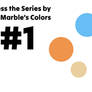 Guess the Series by the Marble Colors #1