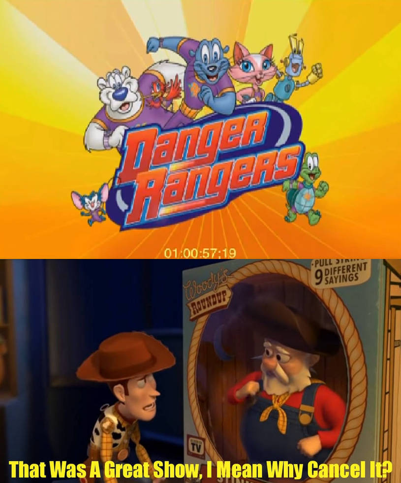 Woody Asks Why Danger Rangers Was Cancelled by RIZROW on DeviantArt
