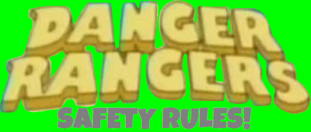 Danger Rangers: Safety Rules! by RIZROW on DeviantArt