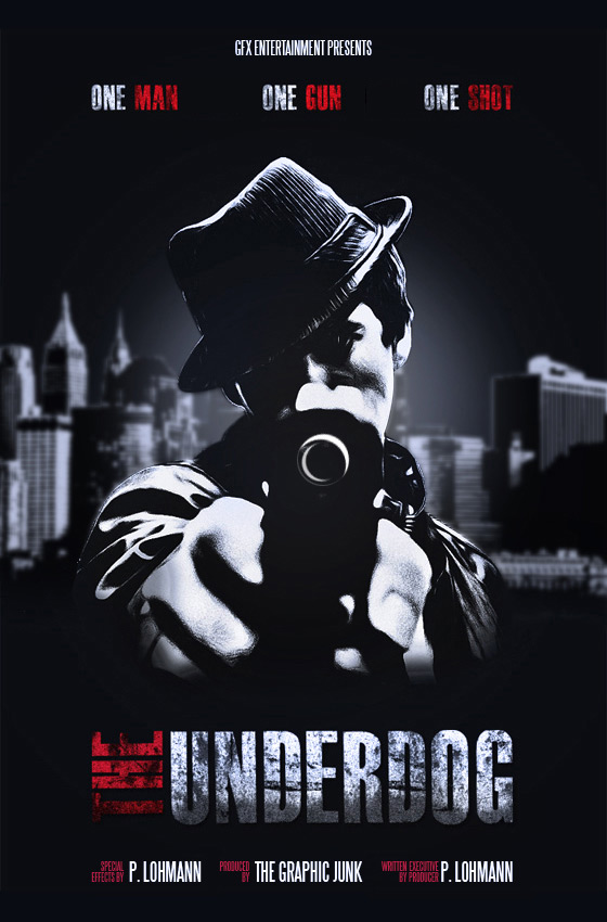 The Underdog - one man, one gun, one shot