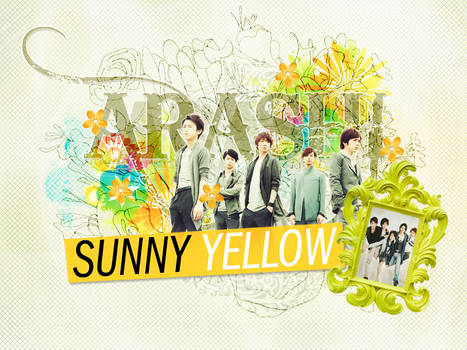 ARASHI ~ Sunny Yellow
