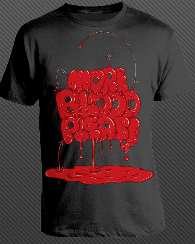 More Blood Please Tee