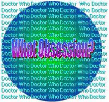 Doctor Who Obsession Button