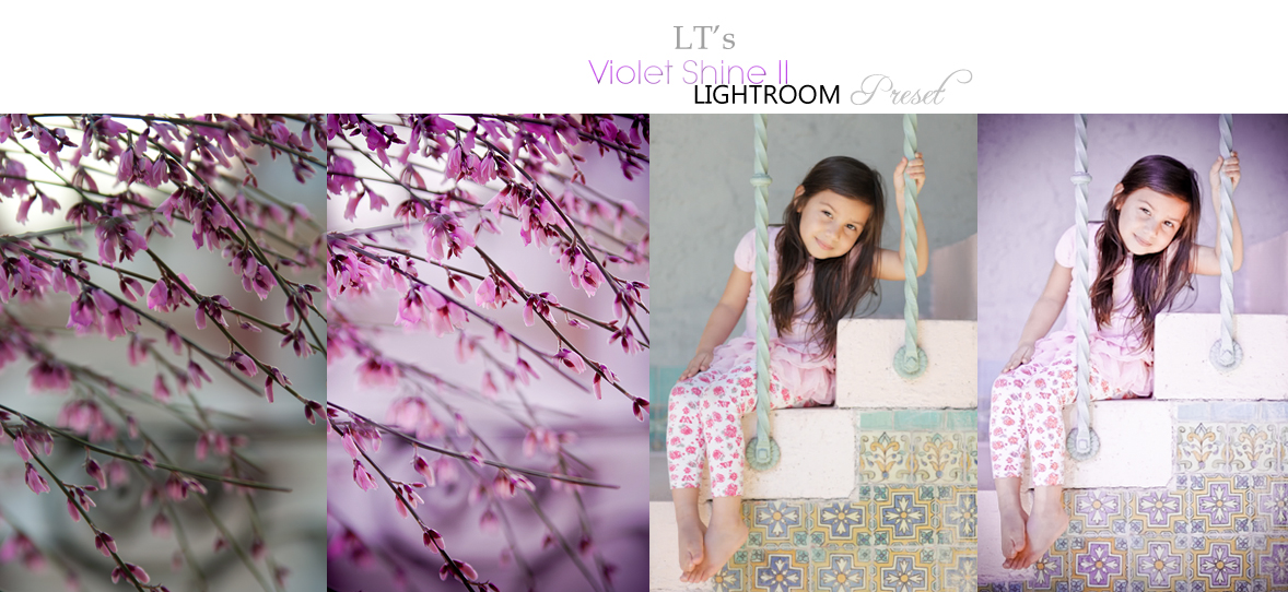 LT's Violet Shine - LIGHTROOM