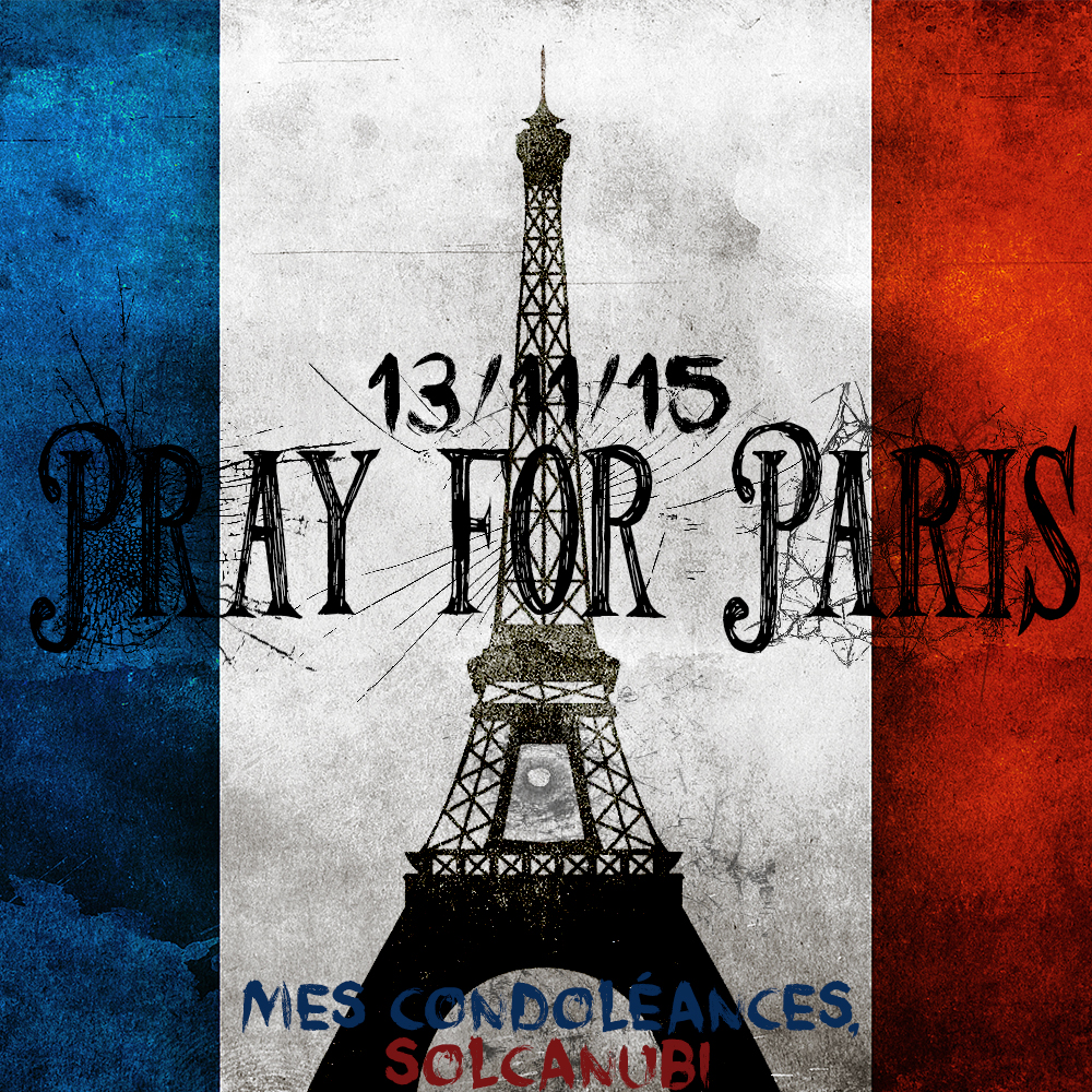 Mes Condoleances  - #PrayForParis