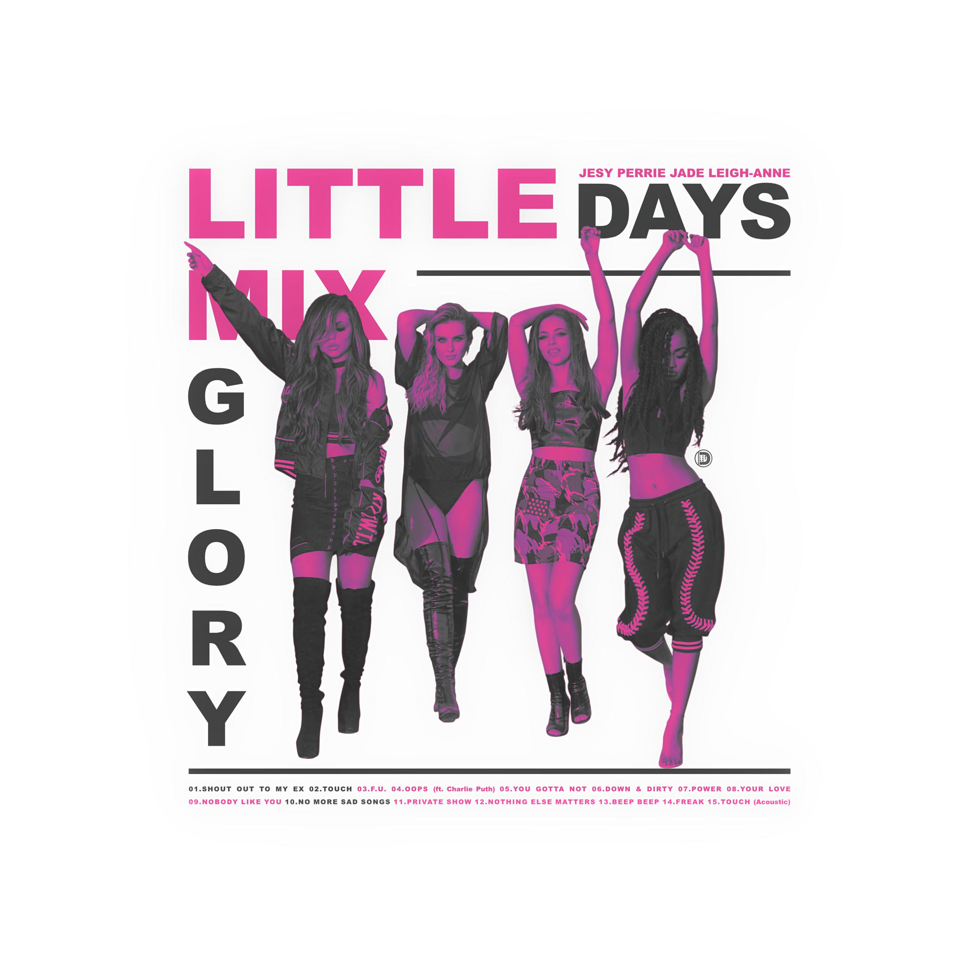 Little Mix : Glory Days by DiYeah9Tee4