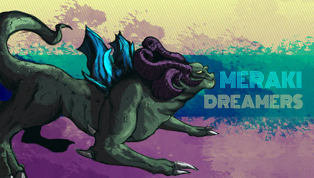 Meraki Dreamer