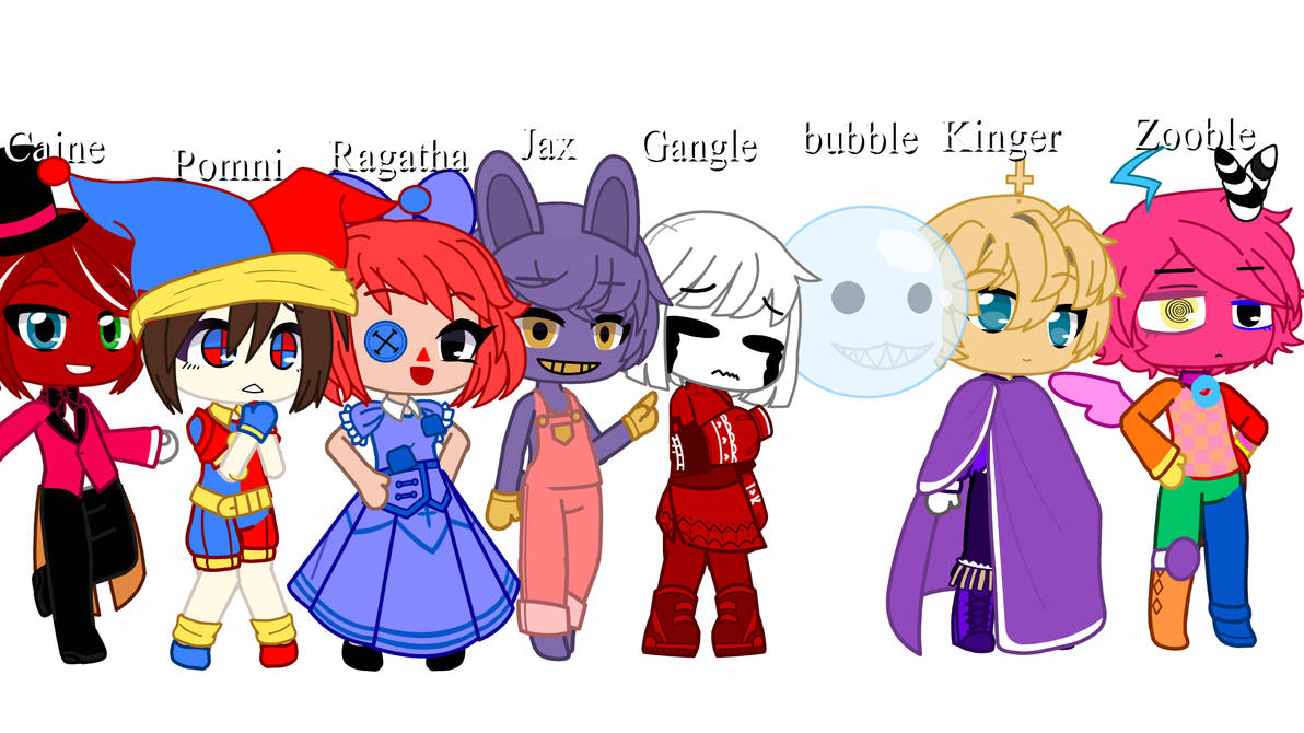 The Amazing Digital Circus Gang In Gacha Club By ArianaIsHere2010 On the-amazing-digital-circus-gang-in-gacha-club-by-arianaishere2010-on