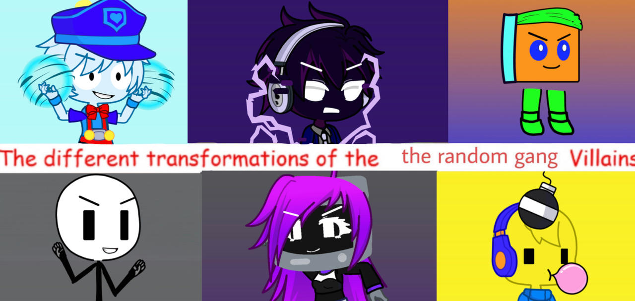 The random gang transformation by ArianaIsHere2010 on DeviantArt
