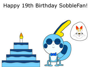 Happy 19th Birthday SobbleFan